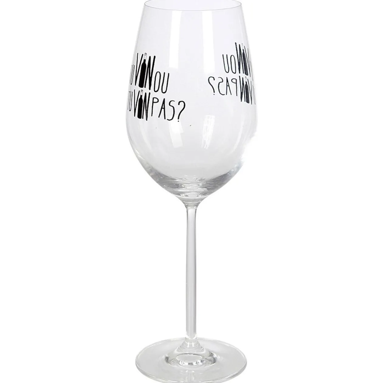 Verre à vin XL sur pied inscription Tu vin ou tu vin pas ? 75 cl