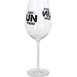 Verre à vin XL sur pied transparent inscription Juste un verre 75 cl